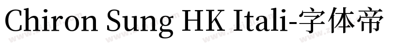Chiron Sung HK Itali字体转换